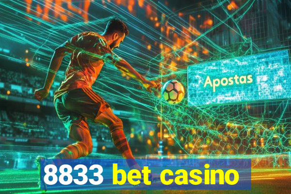 8833 bet casino